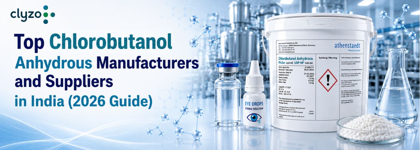 Top Chlorobutanol Anhydrous Manufacturers and Suppliers in India (2026 Guide)